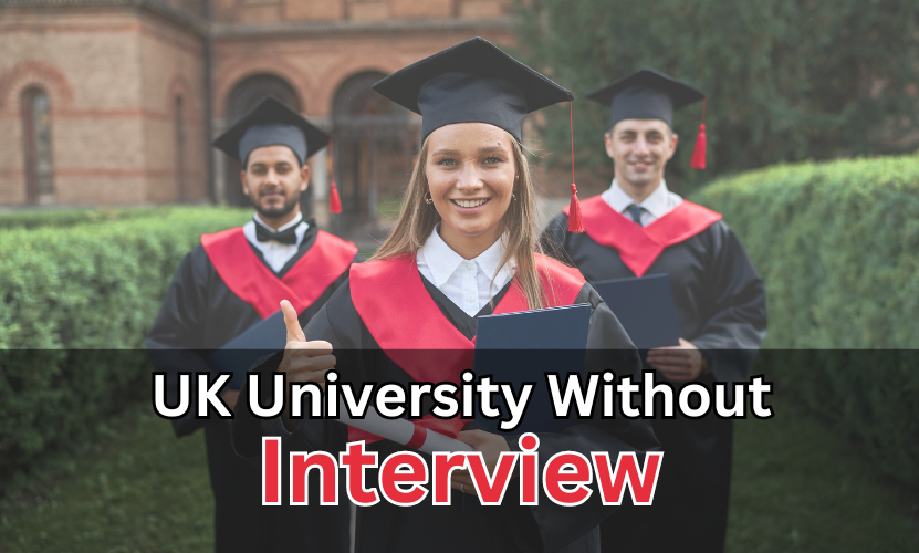 Uk University without Interview